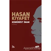 Komünist İmam - Hasan Kıyafet - Ceylan Yayınları