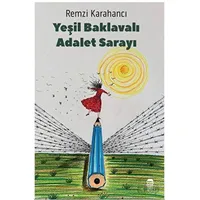 Yeşil Baklavalı Adalet Sarayı - Remzi Karahancı - Ceylan Yayınları