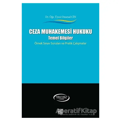 Ceza Muhakemesi Hukuku - Temel Bilgiler - Onursal Cin - Palet Yayınları