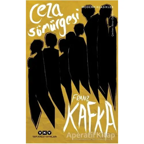 Ceza Sömürgesi - Franz Kafka - Yapı Kredi Yayınları