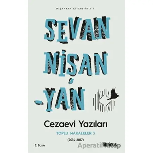 Cezaevi Yazıları - Sevan Nişanyan - Liberus Yayınları