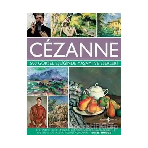 Cezanne - Susie Hodge - İş Bankası Kültür Yayınları