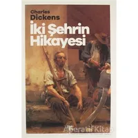 İki Şehrin Hikayesi - Charles Dickens - Halk Kitabevi