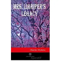 Mrs. Lirripers Legacy - Charles Dickens - Platanus Publishing