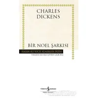 Bir Noel Şarkısı - Charles Dickens - İş Bankası Kültür Yayınları