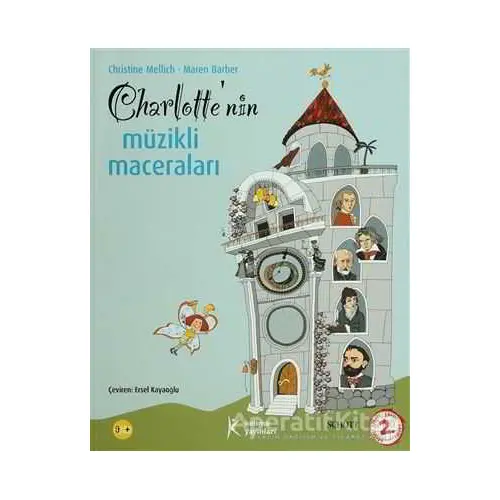 Charlottenin Müzikli Maceraları - C.Mellich M.Barber - Kelime Yayınları