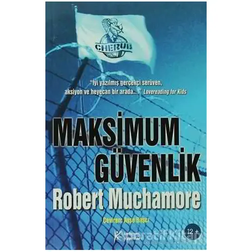 Cherub 3 - Maksimum Güvenlik - Robert Muchamore - Kelime Yayınları