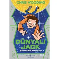 Dünyalı Jack - Şahane Bir Talihsizlik - Chris Wooding - İş Bankası Kültür Yayınları