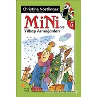 Mini ve Yılbaşı Armağanları - Christine Nöstlinger - Günışığı Kitaplığı