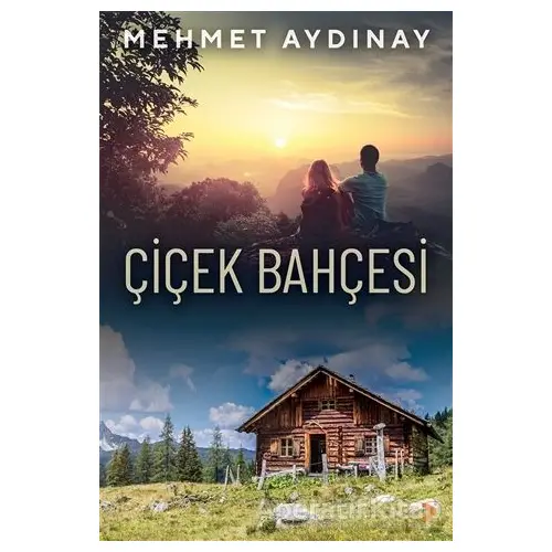 Çiçek Bahçesi - Mehmet Aydınay - Cinius Yayınları