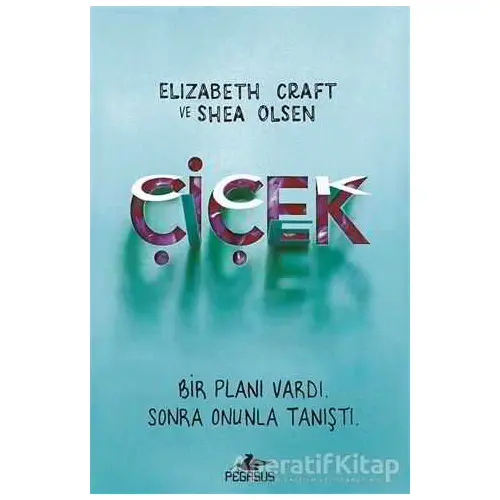 Çiçek - Elizabeth Craft - Pegasus Yayınları