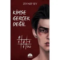 Kimse Gerçek Değil - Zeynep Sey - Martı Yayınları