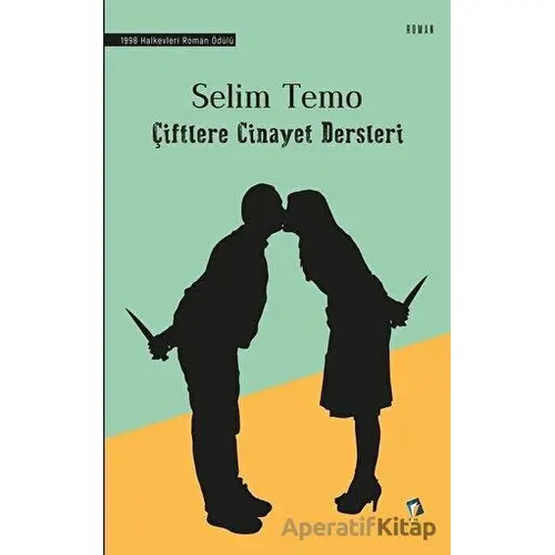 Çiftlere Cinayet Dersleri - Selim Temo - Dara Yayınları