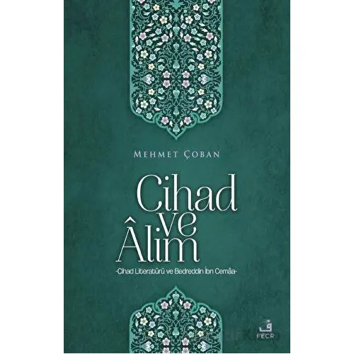 Cihad ve Alim - Mehmet Çoban - Fecr Yayınları