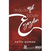 Doğuda Aşk Böyle Yazılır - Fatih Duman - Nesil Yayınları