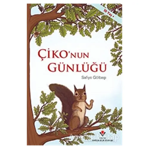 Çikonun Günlüğü - Safiye Gölbaşı - TÜBİTAK Yayınları