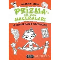 Prizmanın Çok Şekil Maceraları - Orman Kampı Macerası - Bilgenur Çorlu - Yediveren Çocuk