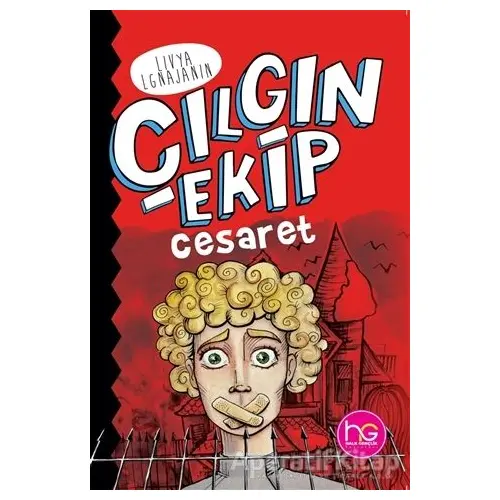 Çılgın Ekip - Cesaret - Livya Lgnajanin - Halk Kitabevi