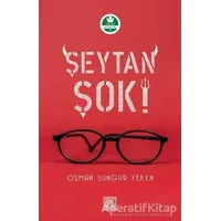 Şeytan Şok! - Osman Sungur Yeken - Genç Nesil