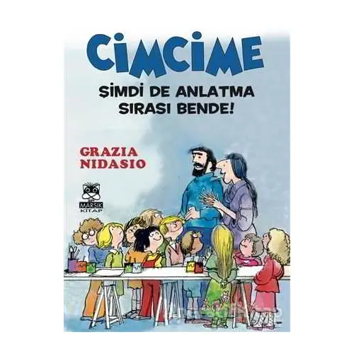 Cimcime - Grazia Nidasio - Marsık Kitap