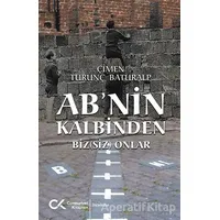 AB’nin Kalbinden - Çimen Turunç Baturalp - Cumhuriyet Kitapları