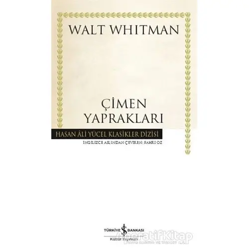 Çimen Yaprakları (Ciltli) - Walt Whitman - İş Bankası Kültür Yayınları