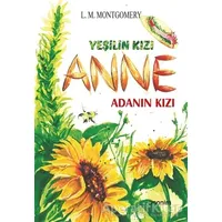 Adanın Kızı - Yeşilin Kızı Anne - L. M. Montgomery - Anonim Yayıncılık