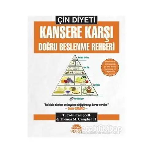 Çin Diyeti - Kansere Karşı Doğru Beslenme Rehberi - T. Colin Campbell - Martı Yayınları