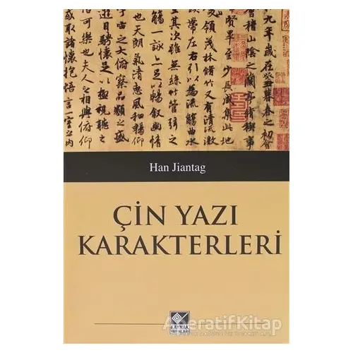 Çin Yazı Karakterleri - Han Jiantag - Kaynak Yayınları