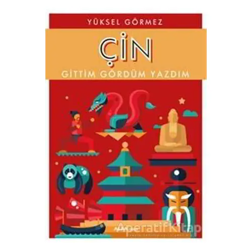 Çin - Yüksel Görmez - Alfa Yayınları