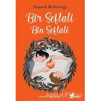 Bir Şeftali Bin Şeftali - Samed Behrengi - Çınar Yayınları