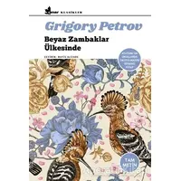 Beyaz Zambaklar Ülkesinde - Grigori Spiridonoviç Petrov - Çınar Yayınları