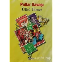 Pullar Savaşı - Ülkü Tamer - Çınar Yayınları