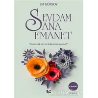 Sevdam Sana Emanet - Elif Gürsoy - Çınaraltı Yayınları