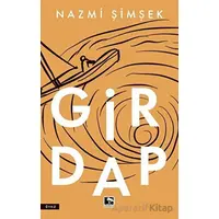 Girdap - Nazmi Şimşek - Çınaraltı Yayınları