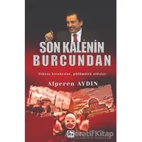 Son Kalenin Burcundan - Alperen Aydın - Çınaraltı Yayınları
