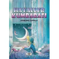 Hayaller Kumbarası - Aynur Dinç Canpolat - Tilki Kitap