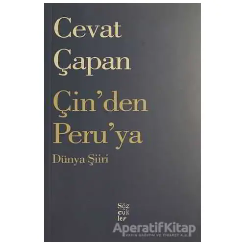 Çinden Peruya Dünya Şiiri - Cevat Çapan - Sözcükler Yayınları