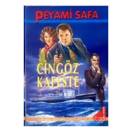 Cingöz Kafeste - Cingöz Recai - Peyami Safa - Genç Damla Yayınevi