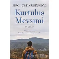 Kurtuluş Mevsimi - Birol Çetin Üstündağ - Cinius Yayınları
