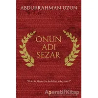 Onun Adı Sezar - Abdurrahman Uzun - Cinius Yayınları