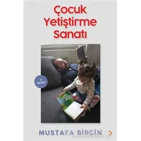 Çocuk Yetiştirme Sanatı - Mustafa Birgin - Cinius Yayınları