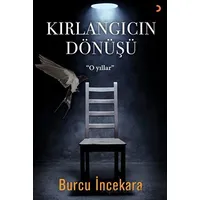 Kırlangıcın Dönüşü - Burcu İncekara - Cinius Yayınları