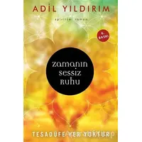 Zamanın Sessiz Ruhu - Adil Yıldırım - Cinius Yayınları