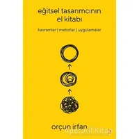 Eğitsel Tasarımcının El Kitabı - Orçun İrfan - Cinius Yayınları