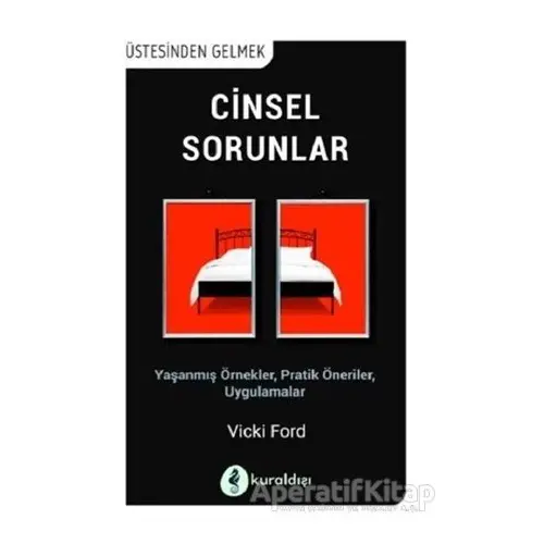 Cinsel Sorunlar - Vicki Ford - Kuraldışı Yayınevi