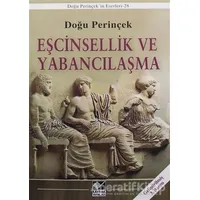 Eşcinsellik ve Yabancılaşma - Doğu Perinçek - Kaynak Yayınları