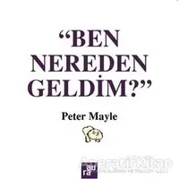 Ben Nereden Geldim? - Peter Mayle - Aura Kitapları