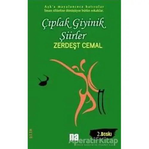 Çıplak Giyinik Şiirler - Zerdeşt Cemal - Na Yayınları