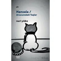 Hanzala - Avucumdaki Taşlar - Nuri Yıldız - Çıra Yayınları